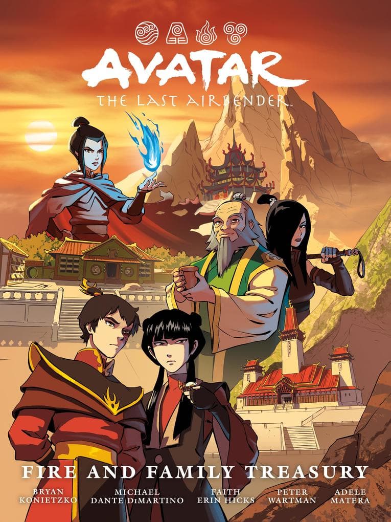 Avatar: The Last Airbender--Fire and Family Treasury Library Edition