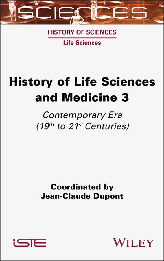 History of Life Sciences and Medicine, Volume 3