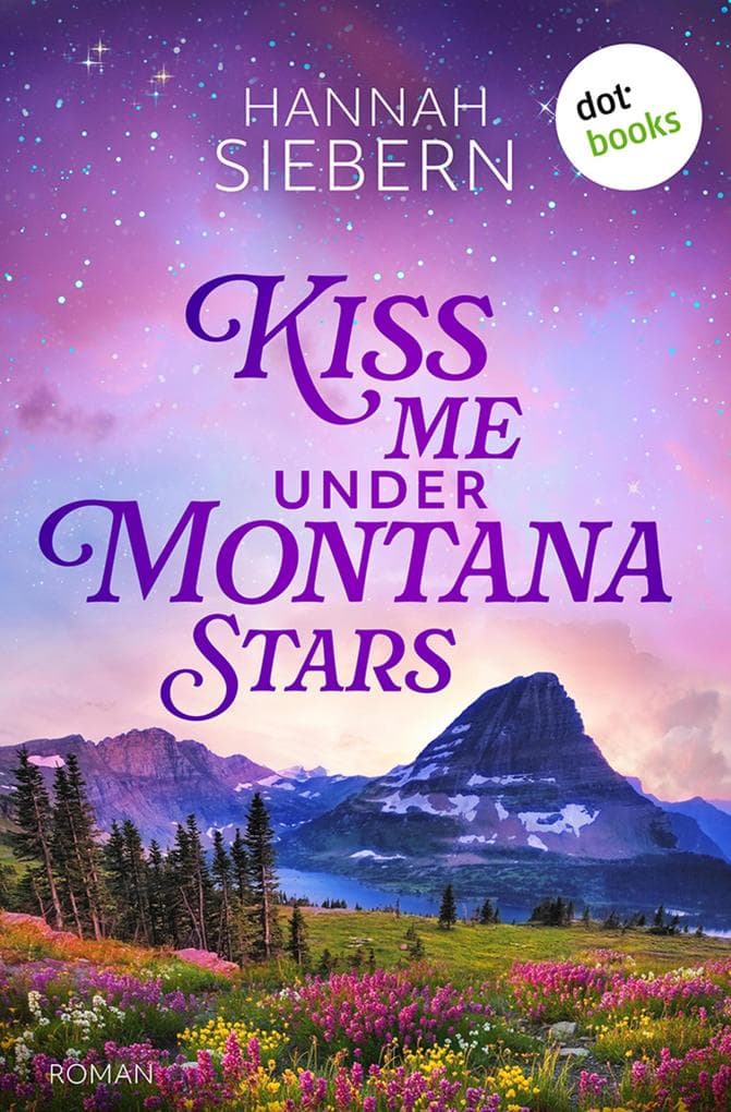 Kiss me under Montana Stars