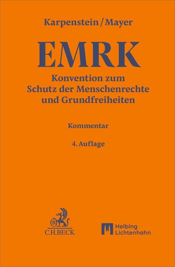 Konvention zum Schutz der Menschenrechte und Grundfreiheiten. EMRK