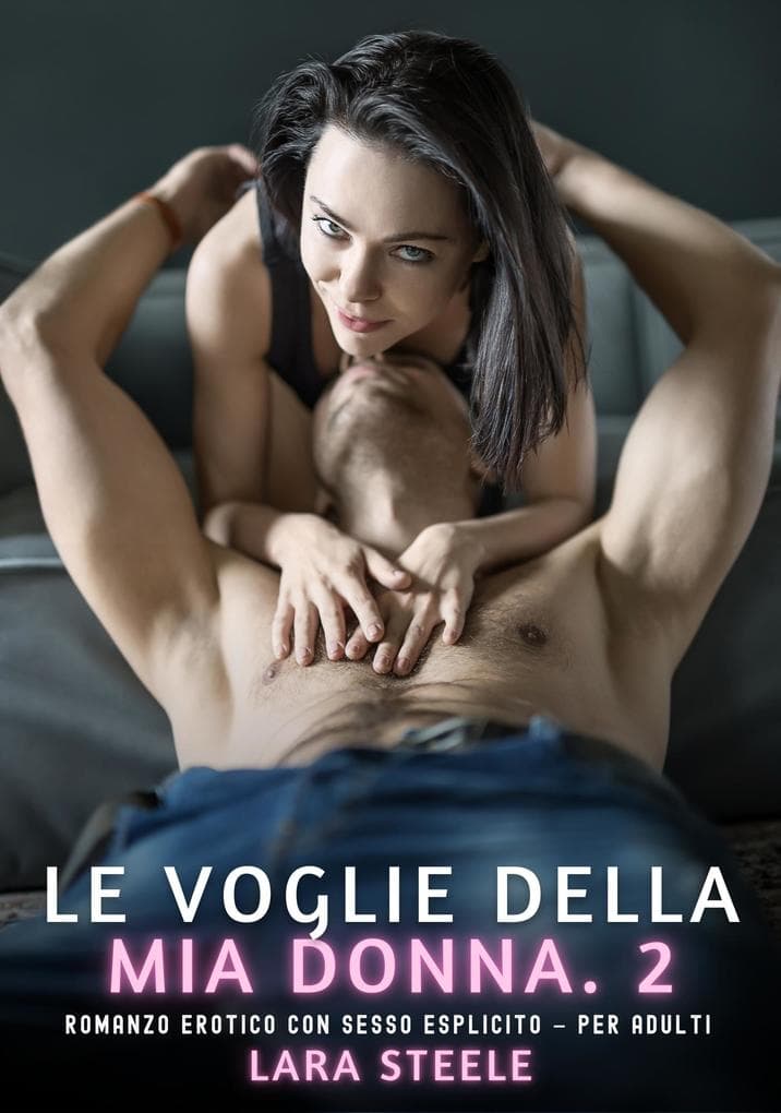 Le Voglie della Mia Donna. 2