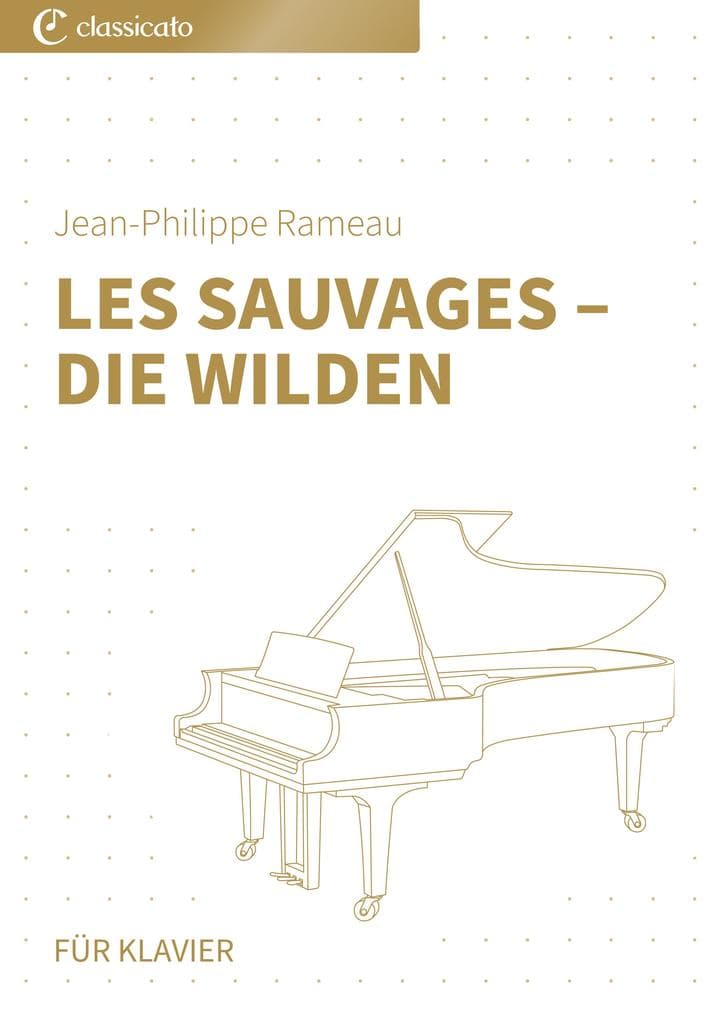 Les Sauvages - Die Wilden