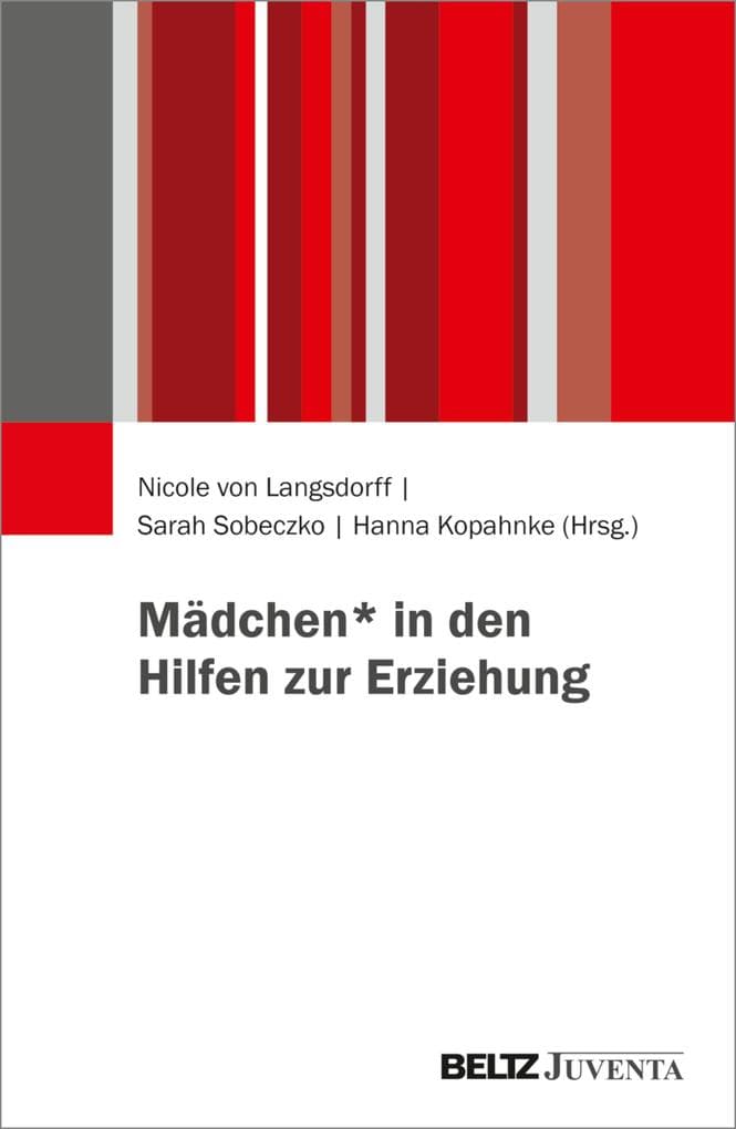 Mädchen* in den Hilfen zur Erziehung