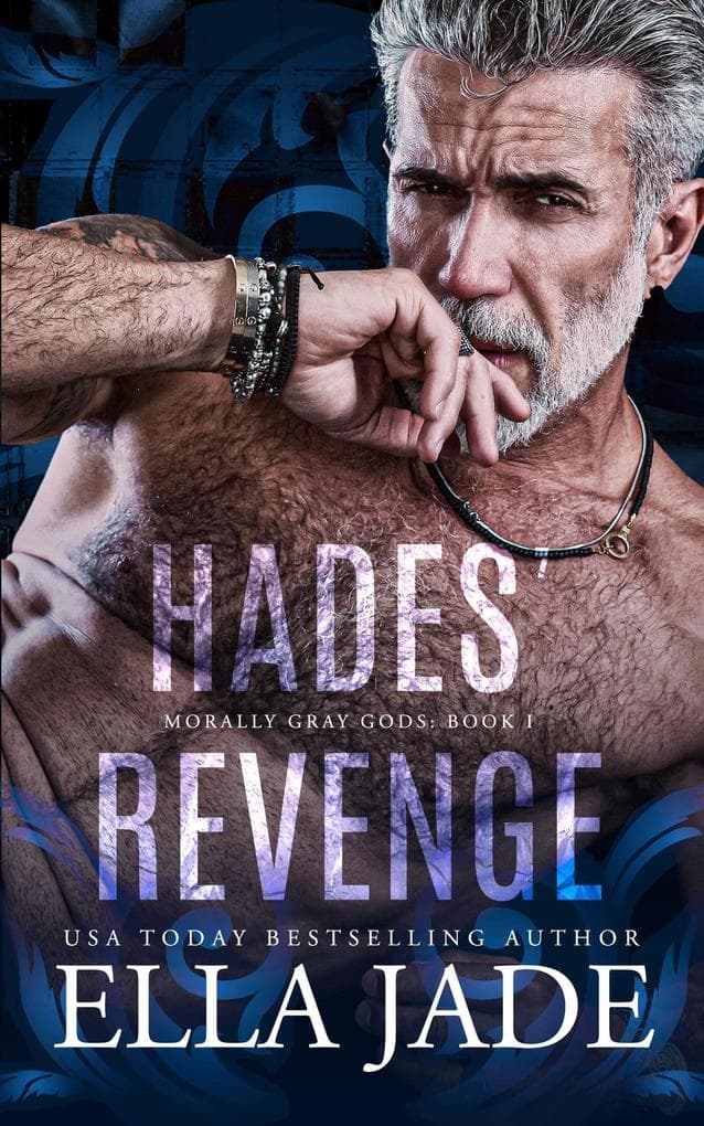 Hades' Revenge: A Dark Age Gap Romance (Morally Gray Gods, #1)
