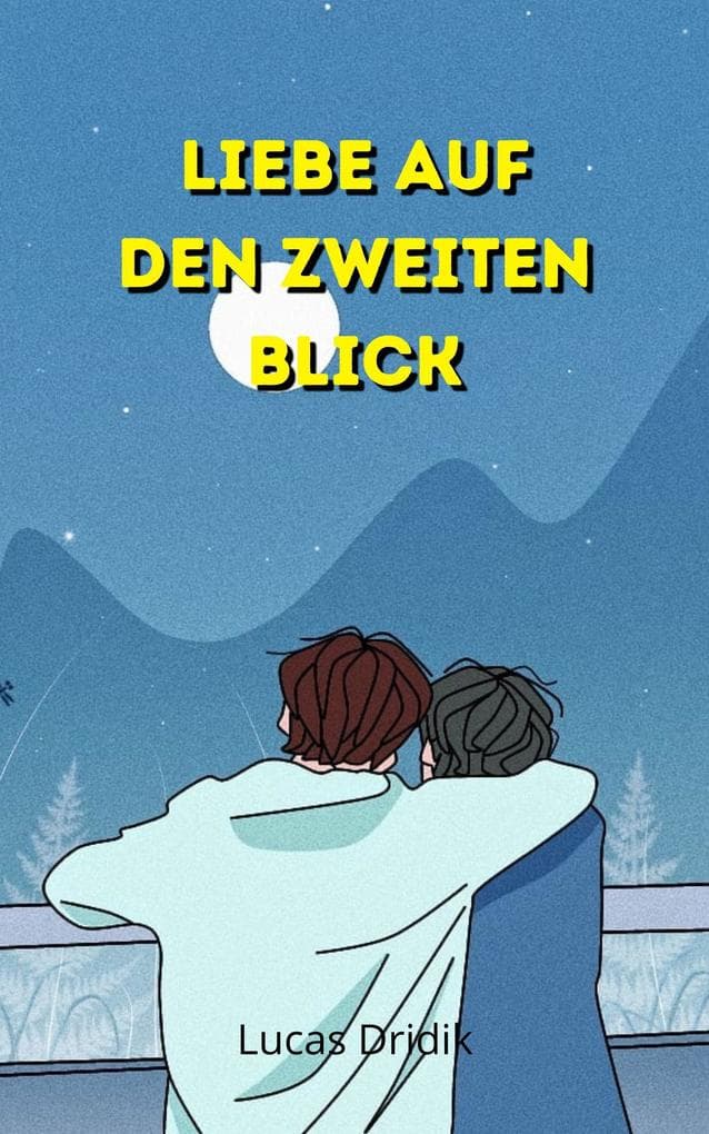 Liebe auf den zweiten Blick