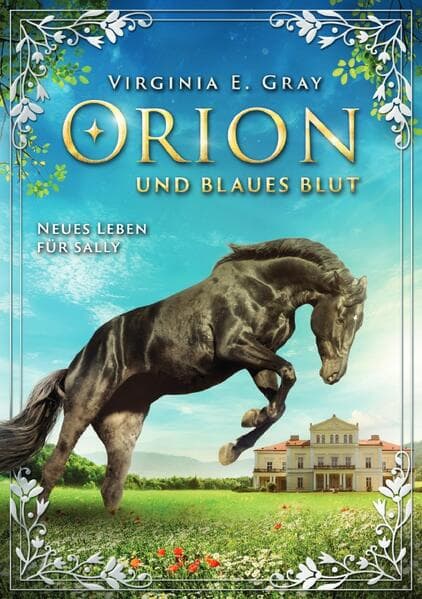 Orion und blaues Blut - Neues Leben für Sally