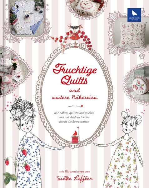 Fruchtige Quilts & andere Nähereien
