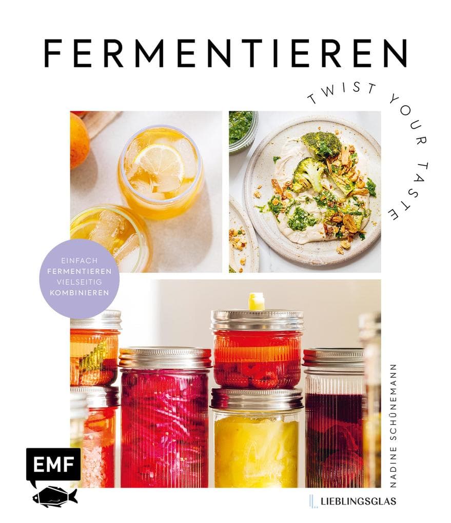 Fermentieren - Twist your Taste!