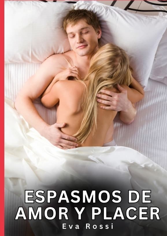 Espasmos de Amor y Placer