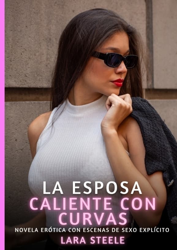 La Esposa Caliente con Curvas