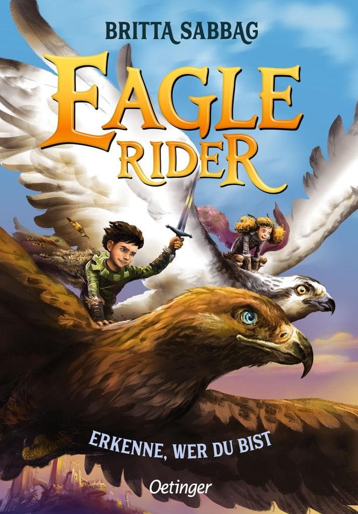 Eagle Rider 2. Erkenne, wer du bist