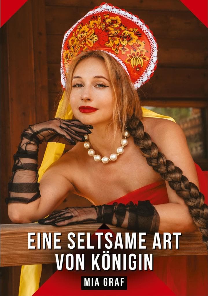 Eine seltsame Art von Königin