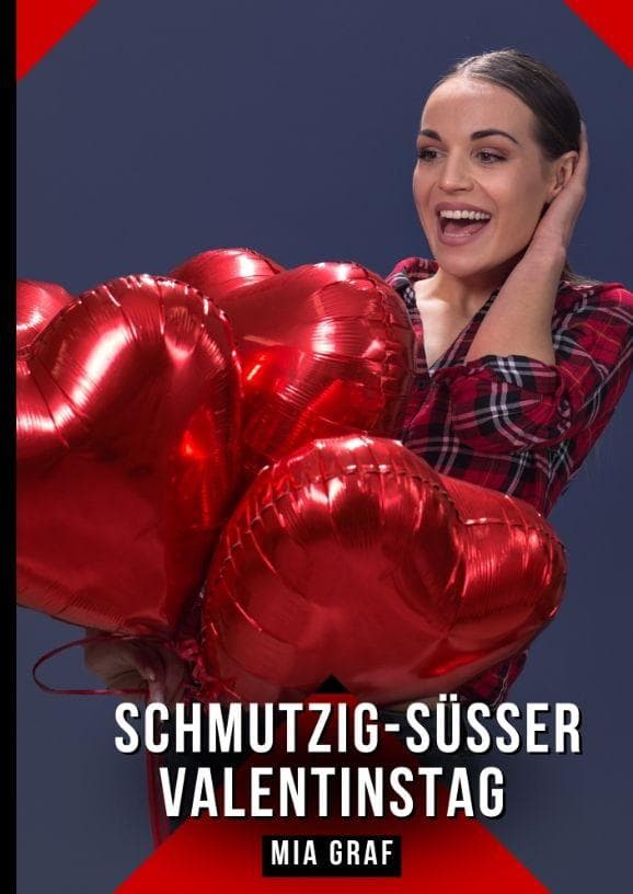 Schmutzig-süßer Valentinstag