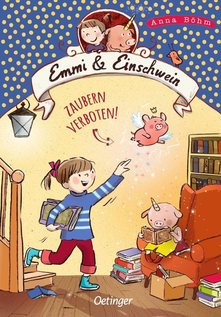 Emmi & Einschwein 7. Zaubern verboten!