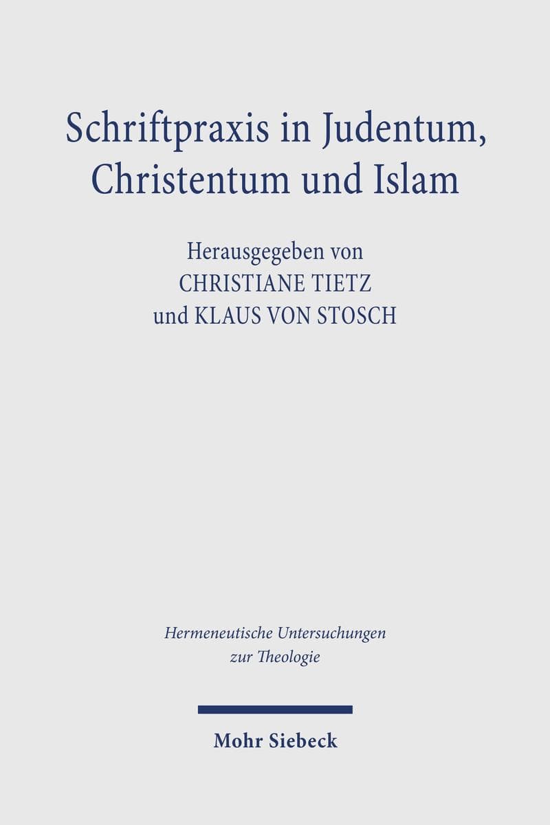 Schriftpraxis in Judentum, Christentum und Islam