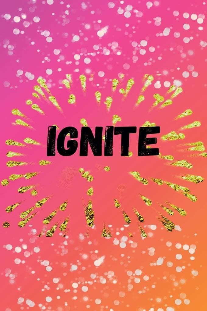 Ignite