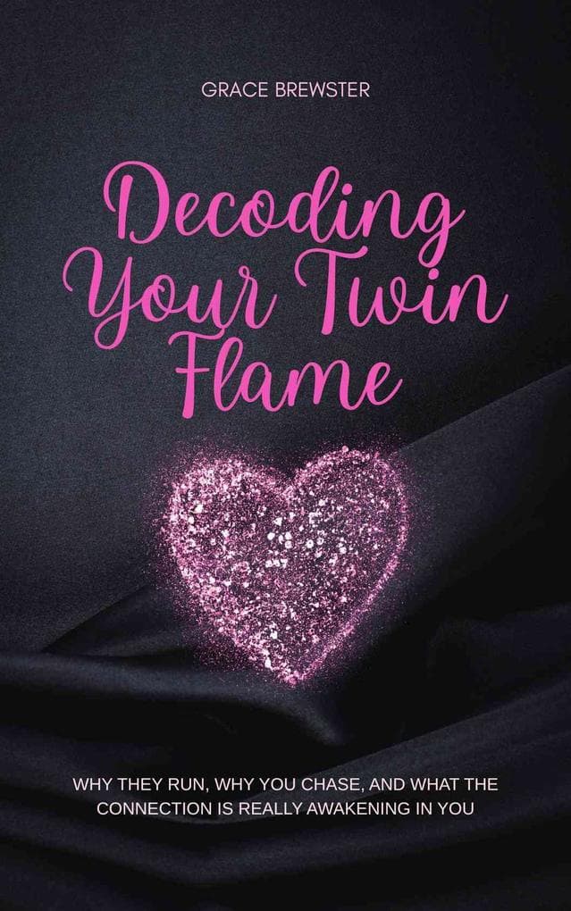 Decoding Your Twin Flame: Why They Run, Why You Chase, and What the Connection Is Really Awakening in You