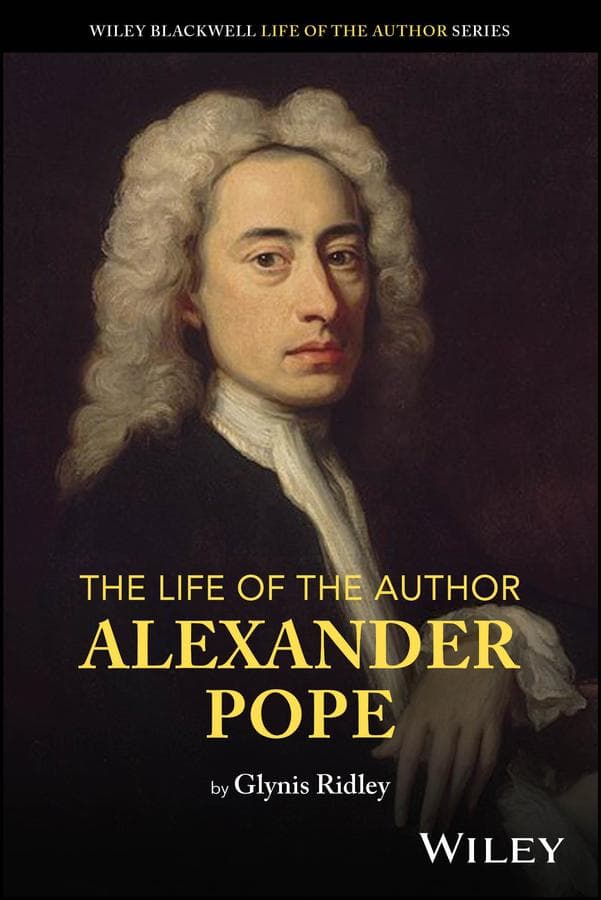 The Life of the Author: Alexander Pope