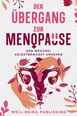 Der Übergang zur Menopause