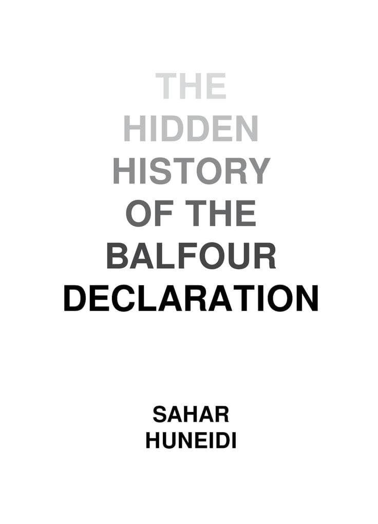 The Hidden History of the Balfour Declaration