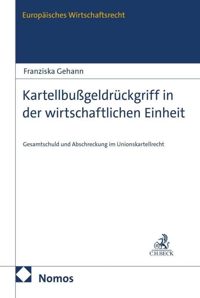 Kartellbußgeldrückgriff in der wirtschaftlichen Einheit