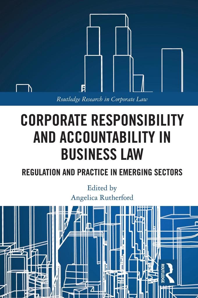 Corporate Responsibility and Accountability in Business Law