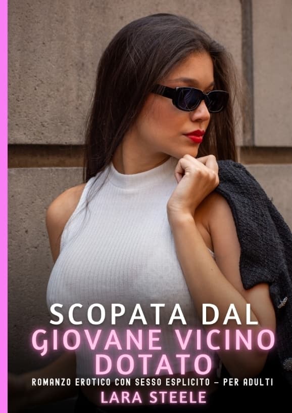 Scopata dal Giovane Vicino Dotato