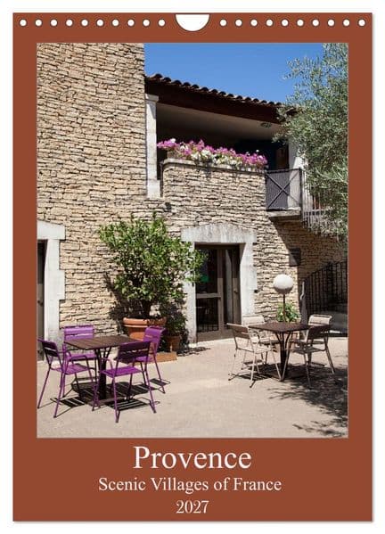 Provence - Scenic Villages of France (Wall Calendar 2027 DIN A4 portrait), CALVENDO 12 Month Wall Calendar