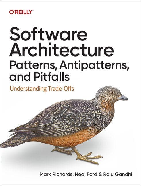 Software Architecture Patterns, Antipatterns, and Pitfalls
