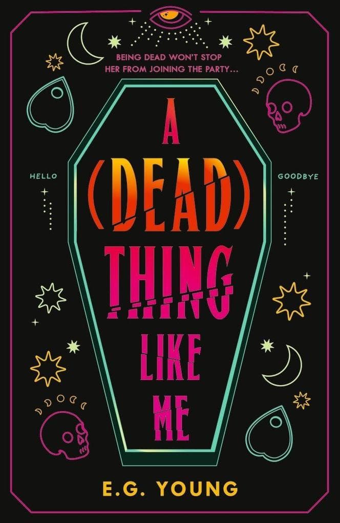 A (Dead) Thing Like Me