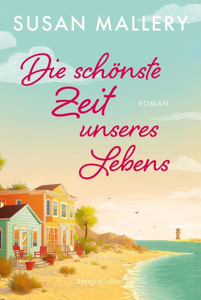 Die schönste Zeit unseres Lebens