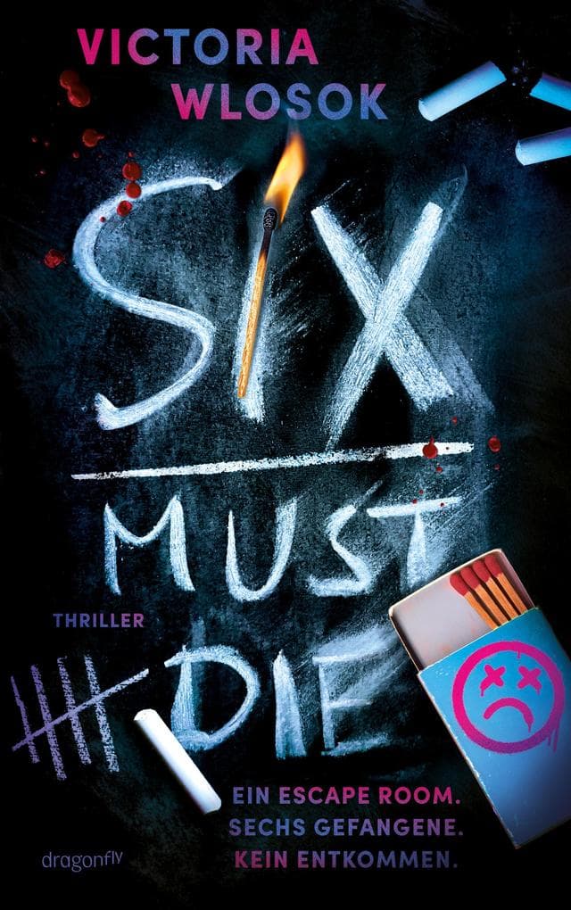Six Must Die: Ein Escape-Room. Sechs Gefangene. Kein Entkommen. | Spannung bis zur letzten Seite | Fesselnder Thriller mit unerwarteten Wendungen und schockierenden Offenbarungen | ab 14 Jahren