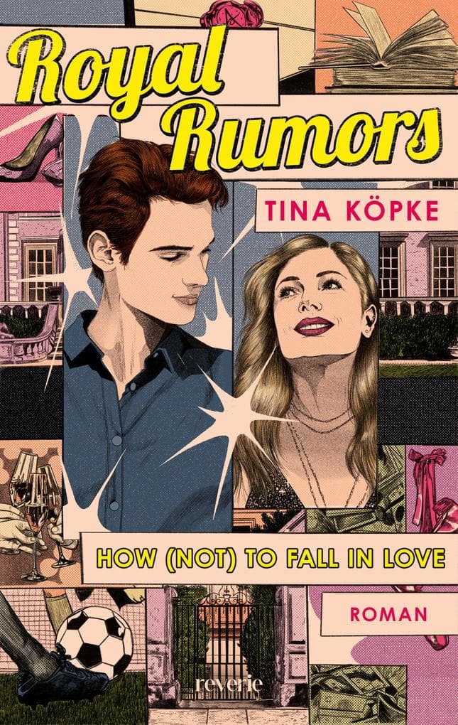 Royal Rumors: How (Not) to Fall in Love