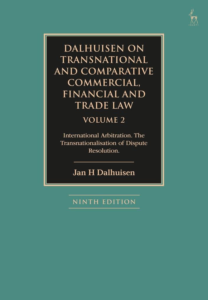 Dalhuisen on Transnational and Comparative Commercial, Financial and Trade Law Volume 2