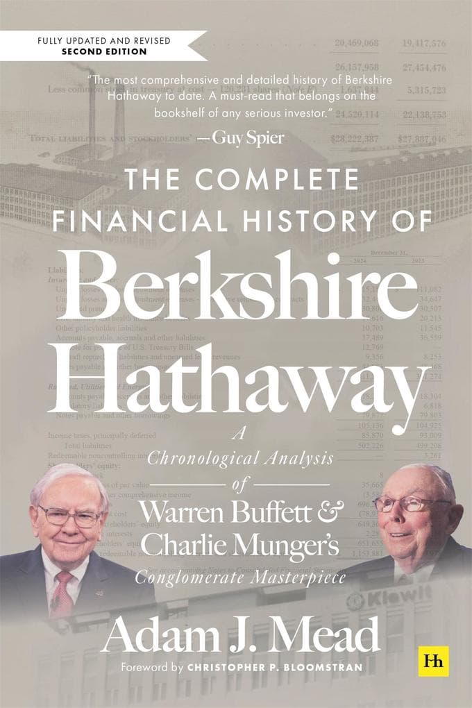 The Complete Financial History of Berkshire Hathaway, Second Edition