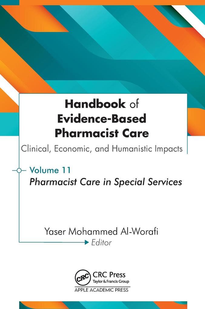 Handbook of Evidence-Based Pharmacist Care: Clinical, Economic, and Humanistic Impacts