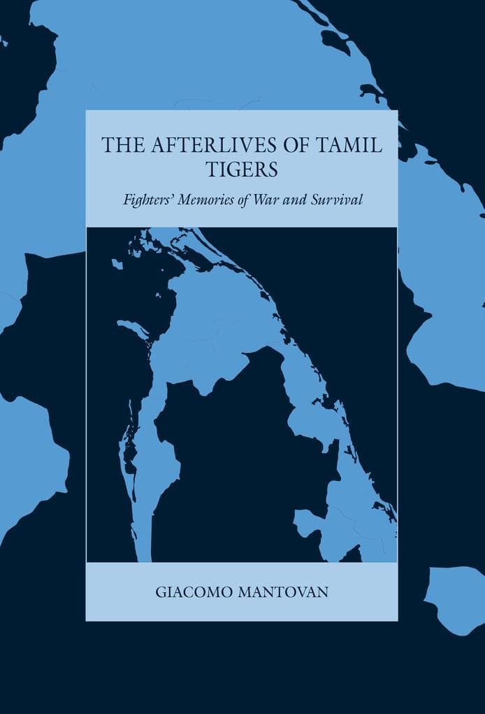 The Afterlives of Tamil Tigers