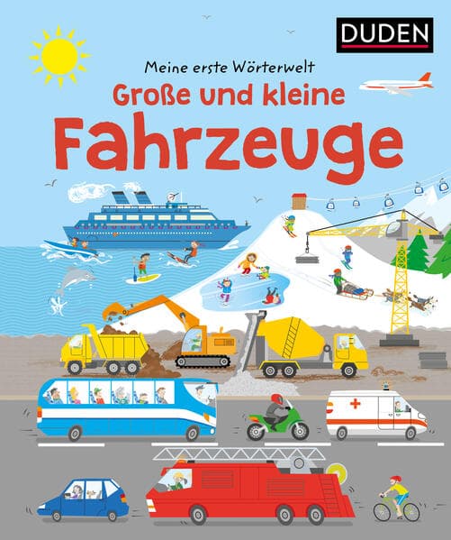 Meine erste Wörterwelt. Große und kleine Fahrzeuge