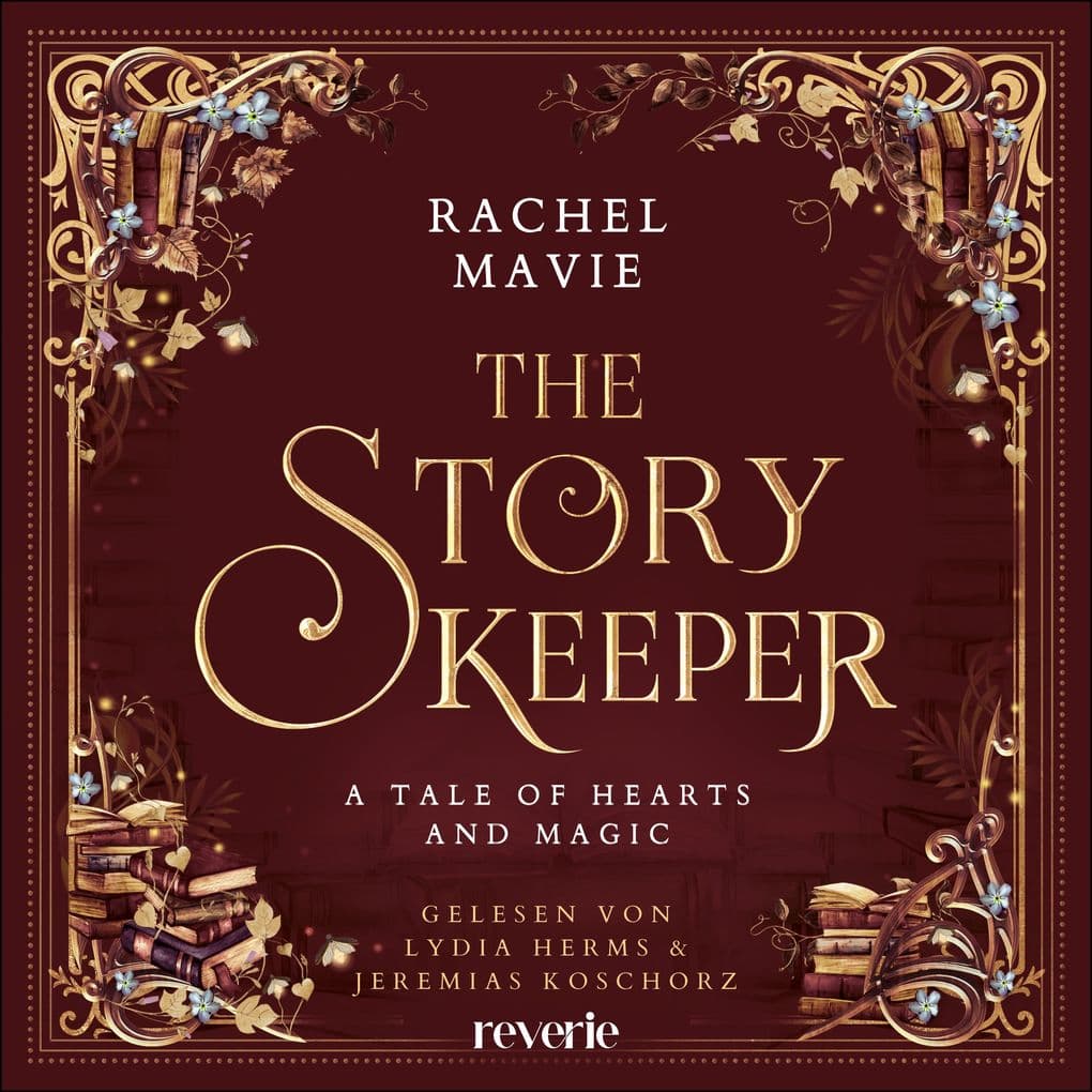 The Story Keeper: A Tale of Hearts and Magic