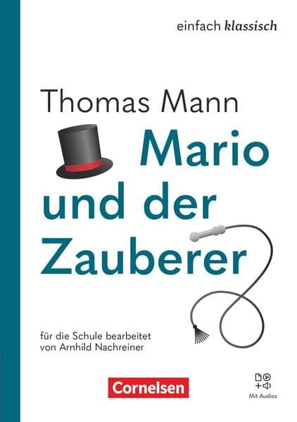 Einfach klassisch - Mario und der Zauberer - Ausgabe 2025 - Lektüre mit Audios