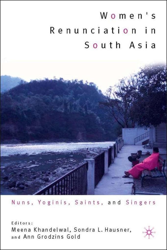 Women's Renunciation in South Asia