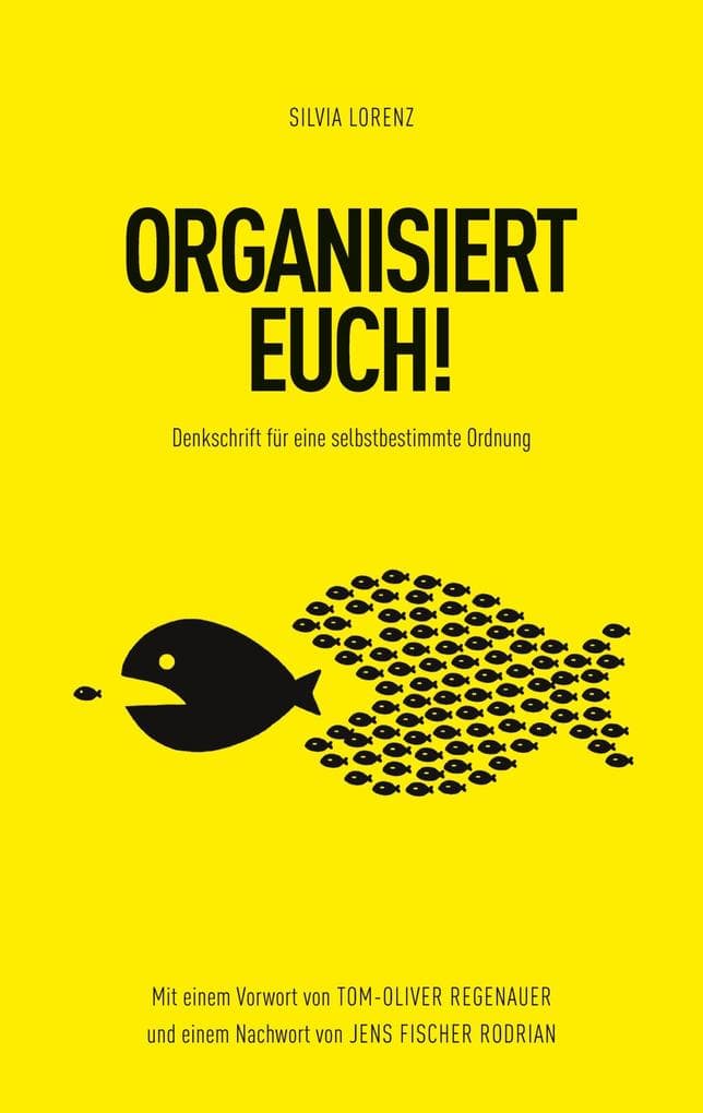 ORGANISIERT EUCH!