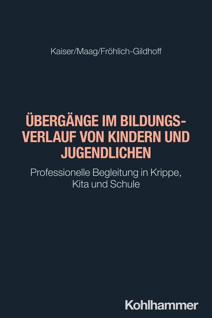 Übergänge im Bildungsverlauf von Kindern und Jugendlichen