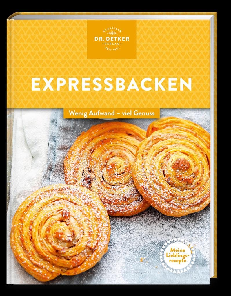 Meine Lieblingsrezepte: Expressbacken