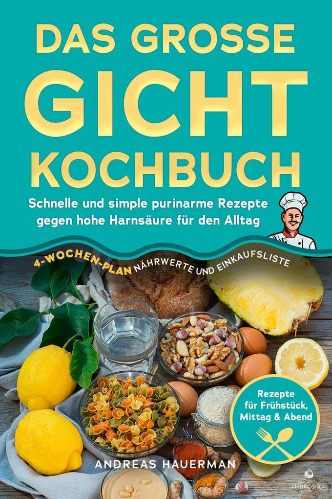 Das große Gicht Kochbuch