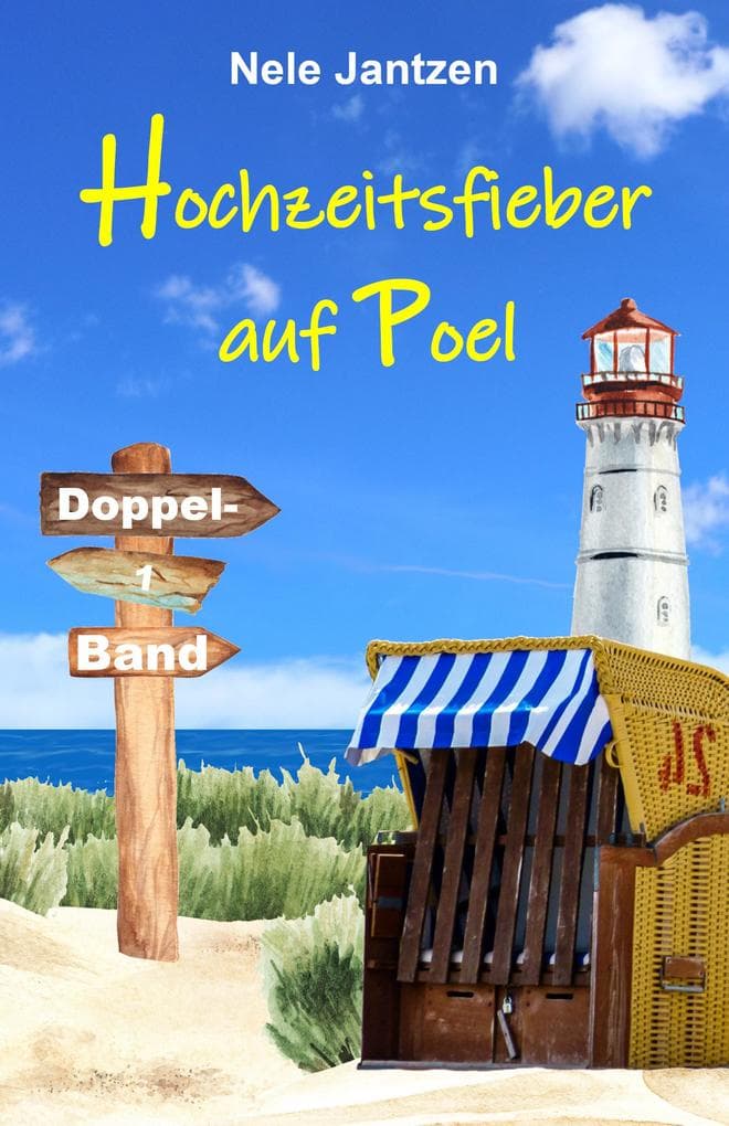 Hochzeitsfieber auf Poel - Doppelband 1