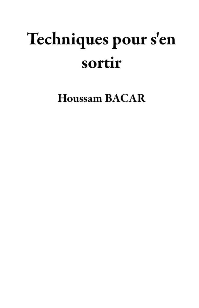 Techniques pour s'en sortir