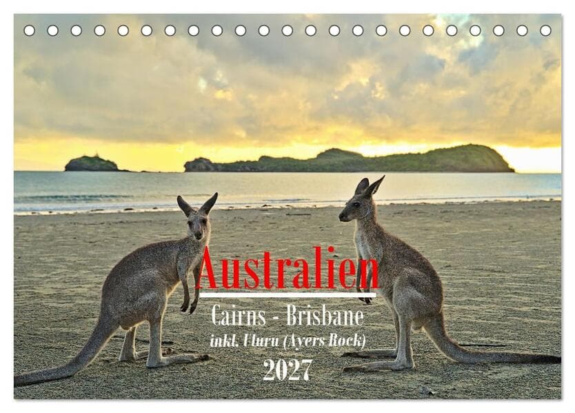 Australien - Cairns-Brisbane (Tischkalender 2027 DIN A5 quer), CALVENDO Monatskalender