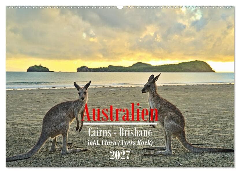 Australien - Cairns-Brisbane (Wandkalender 2027 DIN A2 quer), CALVENDO Monatskalender