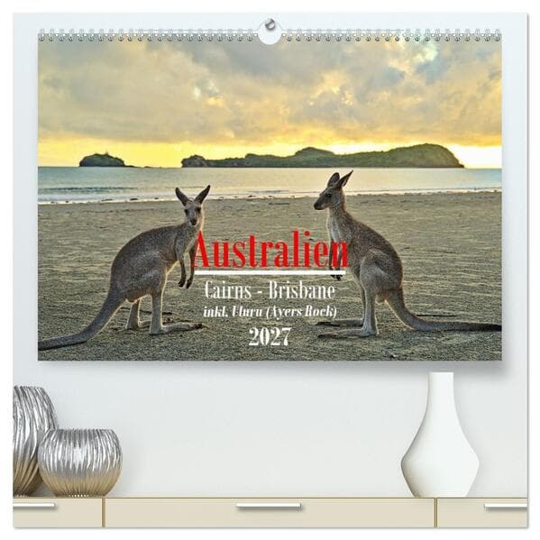 Australien - Cairns-Brisbane (hochwertiger Premium Wandkalender 2027 DIN A2 quer), Kunstdruck in Hochglanz